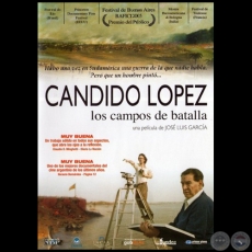 CNDIDO LPEZ, LOS CAMPOS DE BATALLA - Productor ejecutivo: RENATE COSTA - Ao 2005